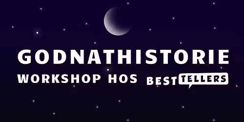 Godnathistorie Workshop hos BestTellers