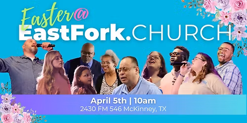 Easter at EastFork Church