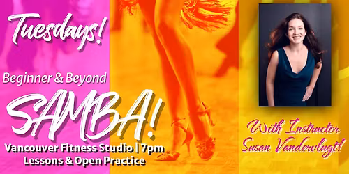 Beginner & Beyond Samba Lessons w\/ Open Dance Practice! 