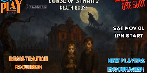 \ud83c\udfb2DND 5e ONE SHOT\ud83e\udddb\u200d\u2642\ufe0fCurse of Strahd: Death House\u26b0\ufe0f @ Sip n Play\ud83d\udde1\ufe0f\ud83d\udee1\ufe0f