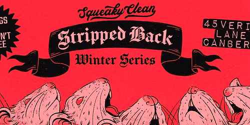 WINTER SERIES: STRIPPED BACK - FREE GIGS THAT SHOULDNT BE FREE