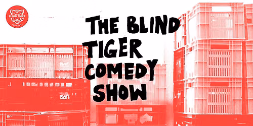 The Blind Tiger Comedy Show: Improv Night!