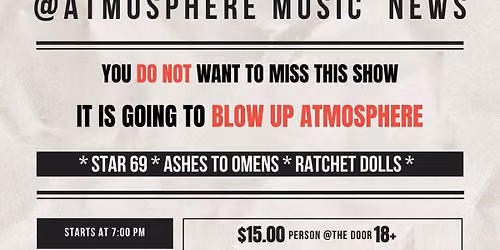 Ratched Dolls, Ashes to Omens and STAR69