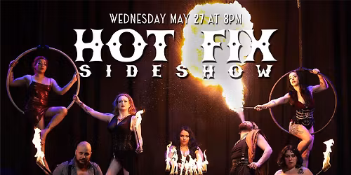 Hot Fix Sideshow