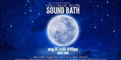 Full Blue Moon Sound Bath & Yoga