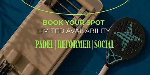 Padel and Pilates  - Early Bird Pricing
