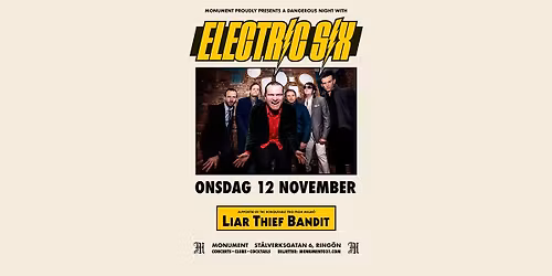 Electrix Six + Liar Thief Bandit 12\/11