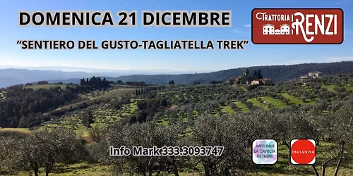 \ud83c\udf47DOMENICA 21 DICEMBRE\ud83c\udf5d\u201cSENTIERO DEL GUSTO\ud83c\udf47-\ud83c\udf77TAGLIATELLA TREK\u201d \ud83c\udf74