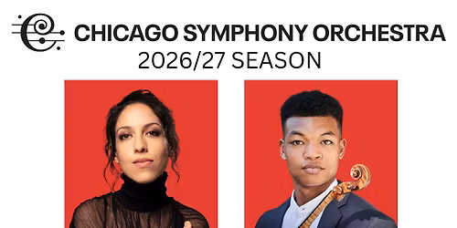Chicago Symphony Orchestra: Karina Canellakis & Randall Goosby