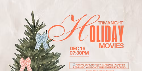 \ud83c\udf84\u2728 Holiday Movie Trivia Night \u2728\ud83c\udf84