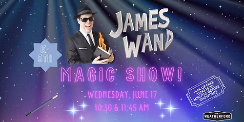 James Wand Magic Show (K-5th)