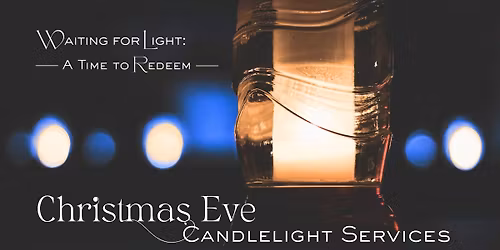 Christmas Eve Candlelight Service
