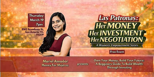 Las Patronas: Her Money, Her Investment, Her Negotiation: Mariel Amador
