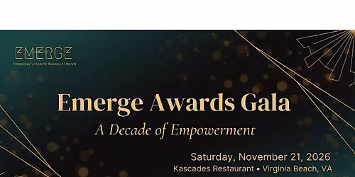 Emerge Awards Gala: A Decade of Empowerment (10-Year Anniversary Bash)