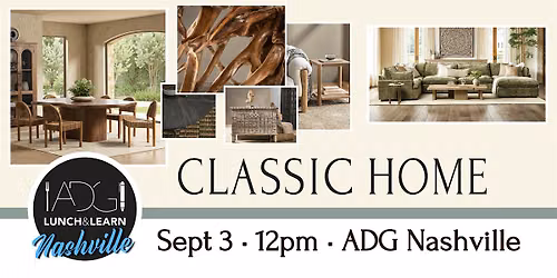 ADG Nashville Lunch & Learn: Classic Home