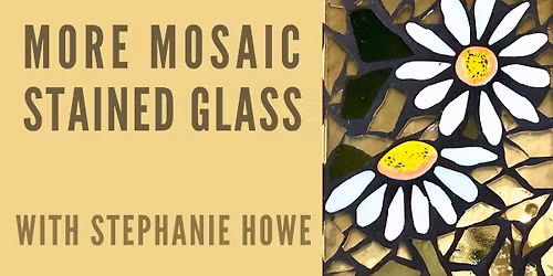 MORE MOSAIC STAINED GLASS!