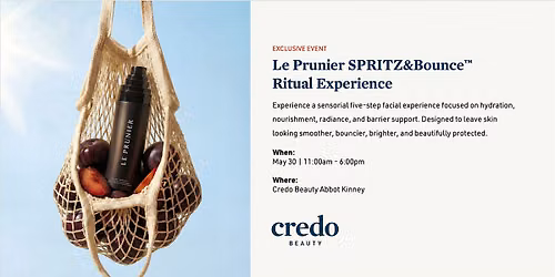 Credo Beauty Abbot Kinney - Le Prunier SPRITZ&Bounce\u2122 Ritual Experience