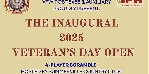 The Inaugural 2025 Veteran's Day Open- 4 player scramble