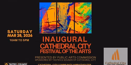 INAUGURAL CATHEDRAL CITY FESTIVAL OF THE ARTS
