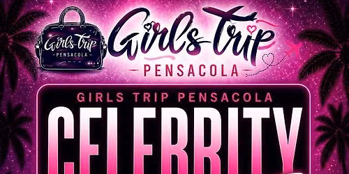 Girls Trip Pensacola Celebrity Content Collaboration