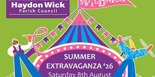 Haydon Wick Parish Council - Wildwick Summer Extravaganza '26