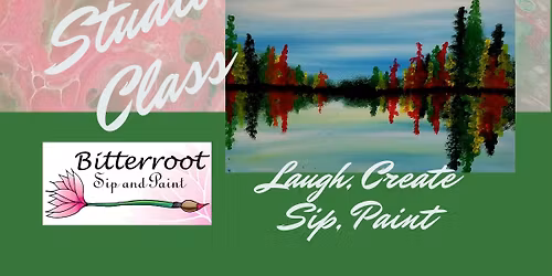 Studio Class- Fall Reflections