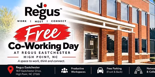 Free Coworking Day at Regus Eastchester in High Point, NC