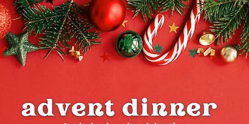 Advent Dinner