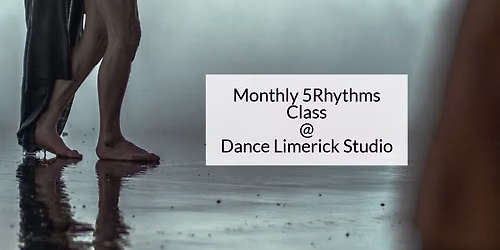 5Rhythms - Monthly Class in Limerick City - November 2026