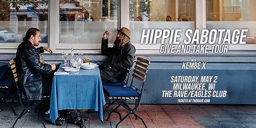 Hippie Sabotage: Give And Take Tour