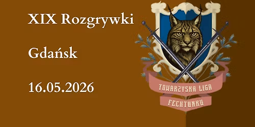 XIX Rozgrywki TLF [Gda\u0144sk] - Sezon Rysia
