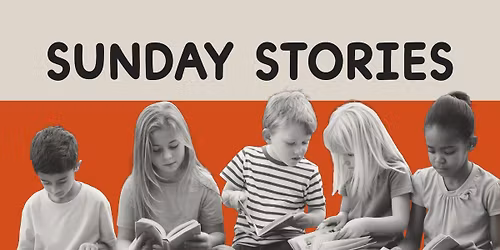 Sunday Stories