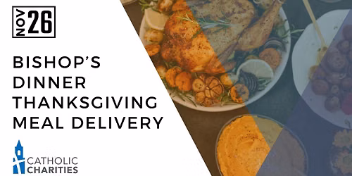 Bishop's Dinner Thanksgiving Meal Packing & Delivery