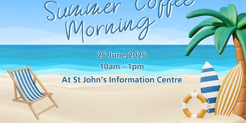 Summer Coffee Morning at St John's Information Centre 
