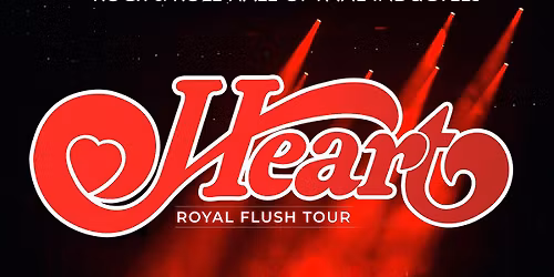 Heart: Royal Flush Tour