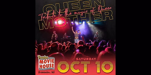 Queen Mother at Tracyton Movie House!