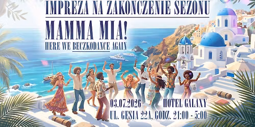 MAMMA MIA! - Wielki bal na zako\u0144czenie sezonu Beczkodance