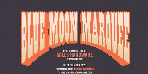 Blue Moon Marquee at Mills Hardware