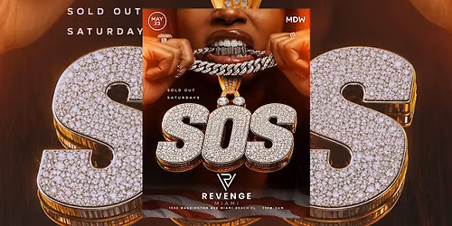 SOLD OUT SATURDAYS REVENGE MIAMI | MEMORIAL DAY WEEKEND