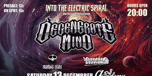 DEGENERATE MIND - FIGHTING FLIES - VOYAGER STATION @ PIRAEUS CLUB ACADEMY