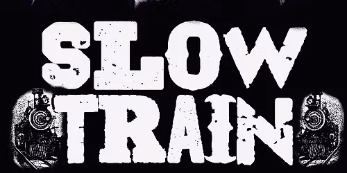 Slow Train at the ROQ