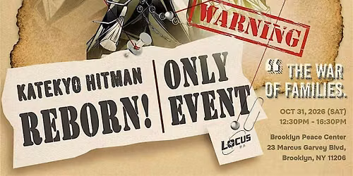 KATEKYO HITMAN REBORN! ONLY in NYC