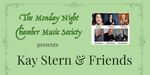 Monday Night Chamber Music Society - Kay Stern & Friends