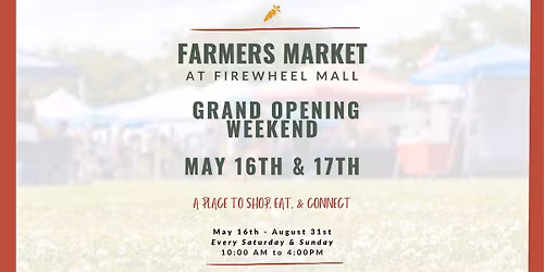 Farmers Market at Firewheel | Grand Opening Weekend