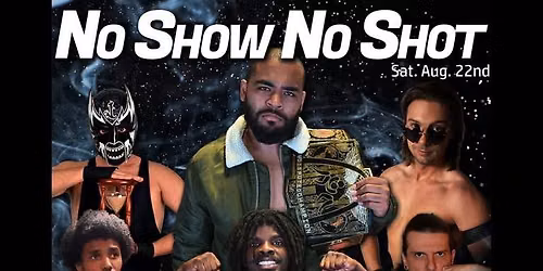 No Show No Shot