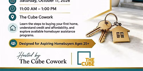 From Rent to Roots: First Time Homebuyer Workshop