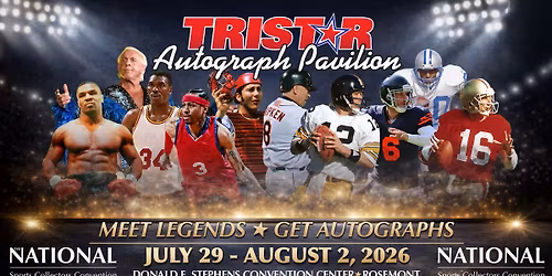 TRISTAR Autograph Pavilion at The National Sports Collectors Convention