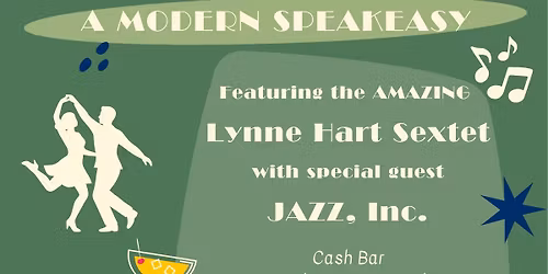 Singin' & Swingin': A Modern Speakeasy, featuring the Lynne Hart Sextet