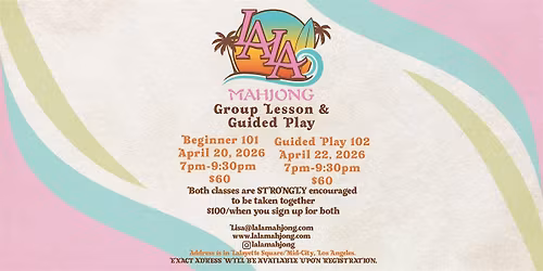 American Mahjong Refresh\/Guided Play Class 102 with LA LA Mahjong