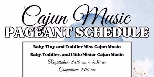 38TH CAJUN MUSIC PAGEANT